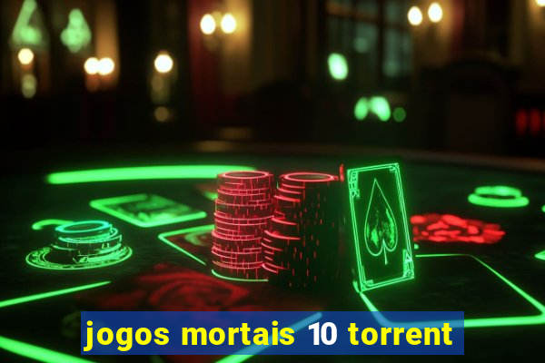 jogos mortais 10 torrent